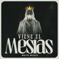 VIENE EL MESÍAS