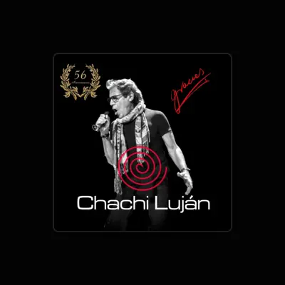 Listen to Chachi Luján, watch music videos, read bio, see tour dates & more!