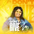 Don't Give