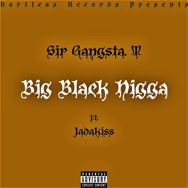 Big Black N*gga (feat. Jadakiss) - Single - Album by Sir