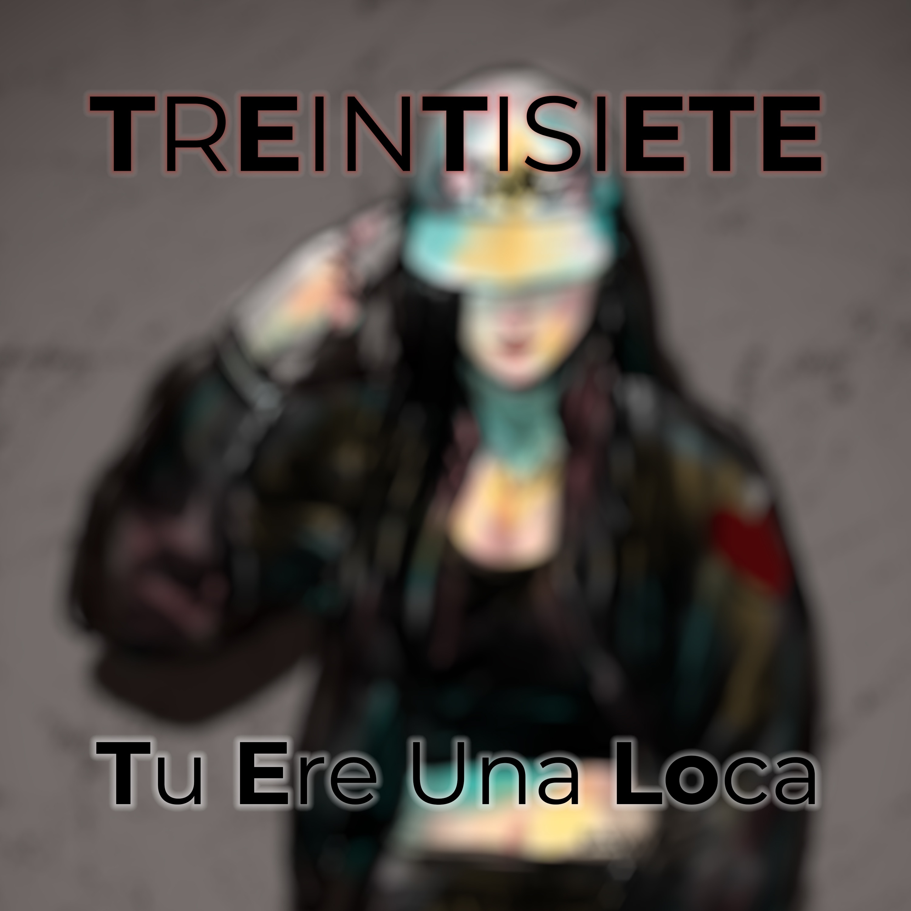 Tu Ere una Loca - Single