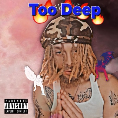 Too Deep - Single
