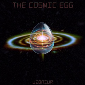 The Cosmic Egg
