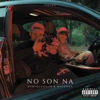 No Son Na - Single - Bvbyglock.19 & Maykors