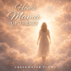 Creekwater Flows - How's Mama Up There? artwork