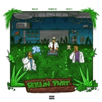 Rollin That - Single - Rocky G, FrankieOG & NugLife