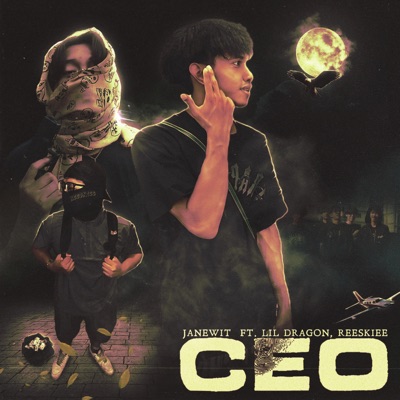 C.E.O. (feat. Lil Dragon & REESKIEE) - Single