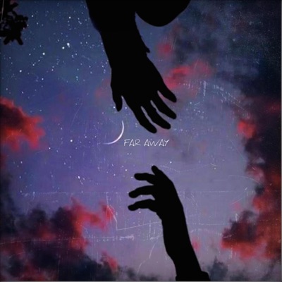 Far Away (feat. They call me XO) - Single
