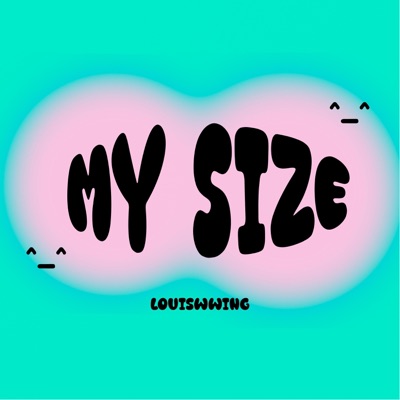 My Size (feat. Prod. 4rMike) - Single