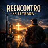 Reencontro Na Estrada