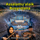 Assalamu'alaik Busyrolana - EP