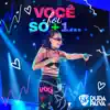 Duda Paiva - Você Foi Só +1