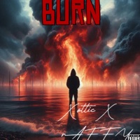 Burn (feat. rAFFY) - Single - Xottic