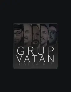 收听 Grup Vatan、观看音乐视频、阅读小传、查看巡演日期等 ！