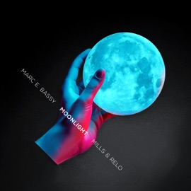 Moonlight Marc E. Bassy & MILLS & RELO