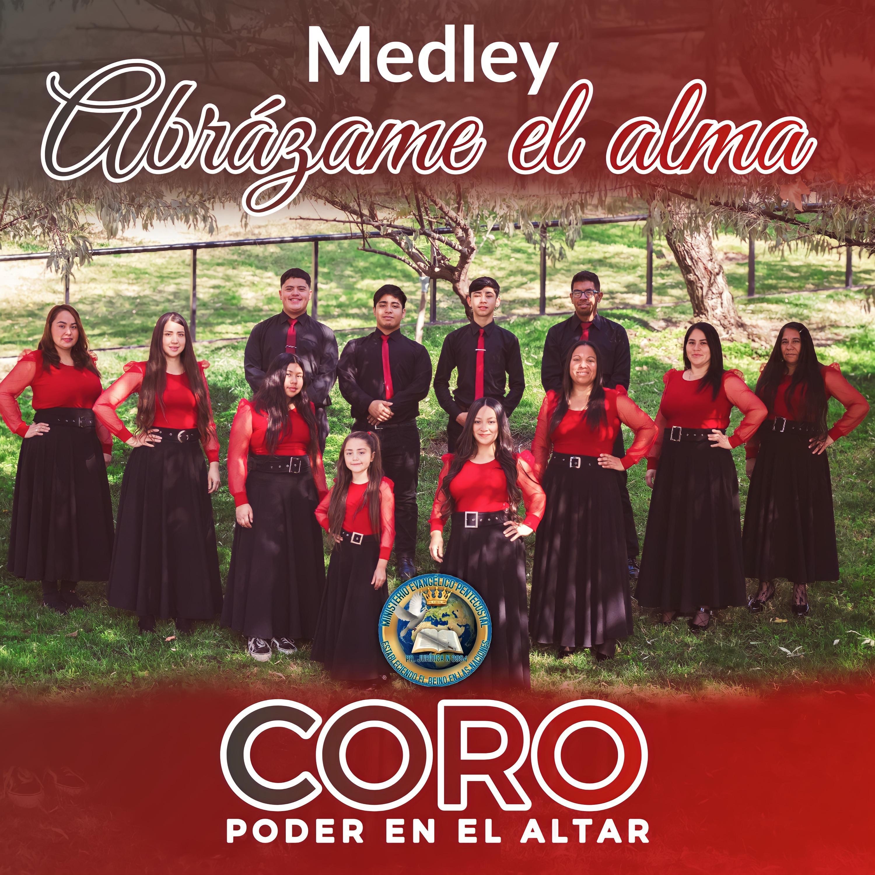 Coro Poder en el Altar - coro poder en altar - Medley Abrazame el Alma