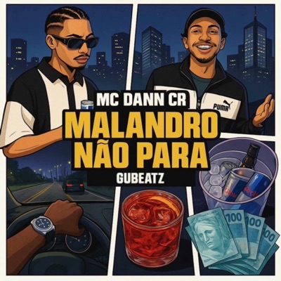 Malandro Não Para - Single