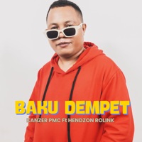 BAKU DEMPET (feat. Hendzon Rolink) - Single - Kanzer PMC