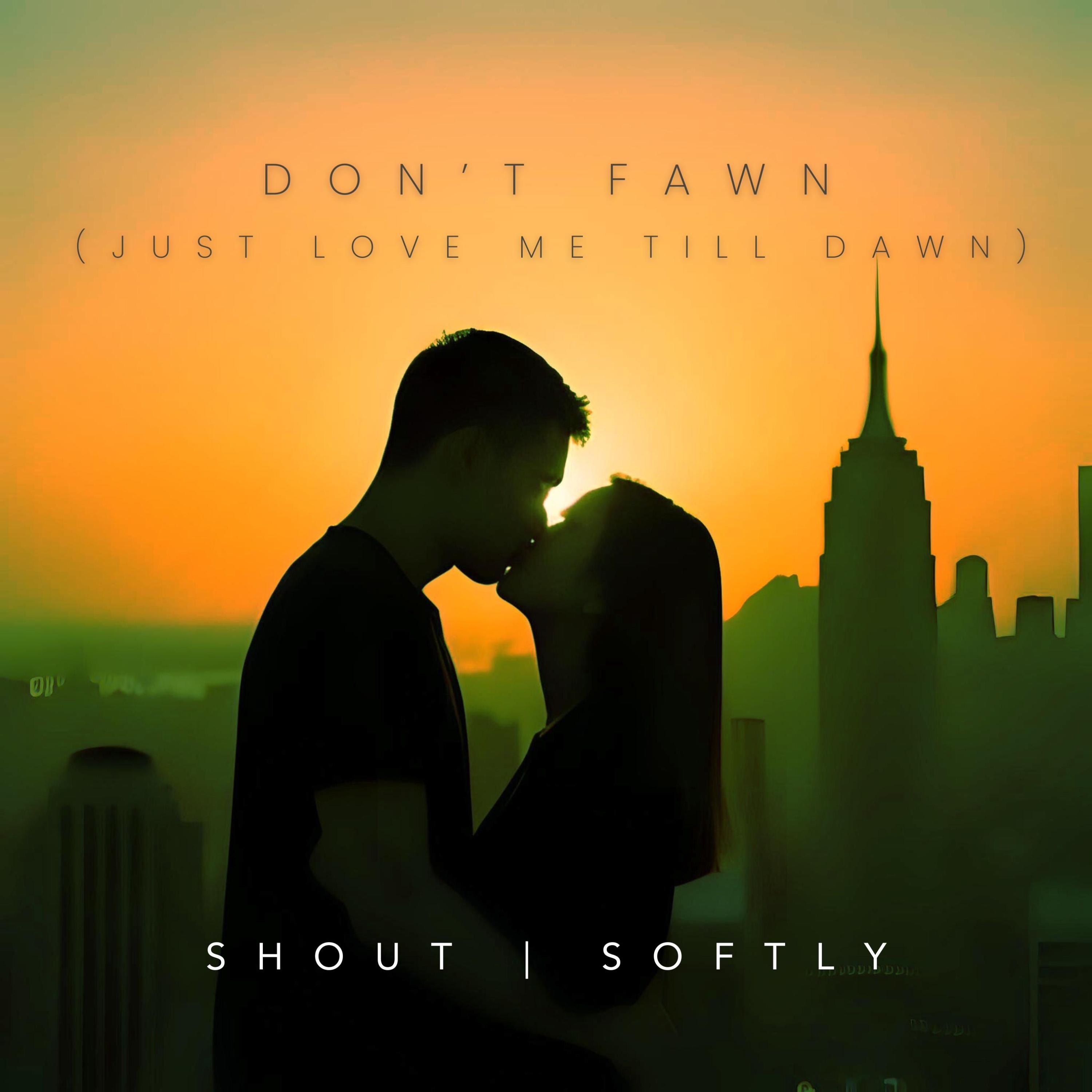 Don't Fawn - Single