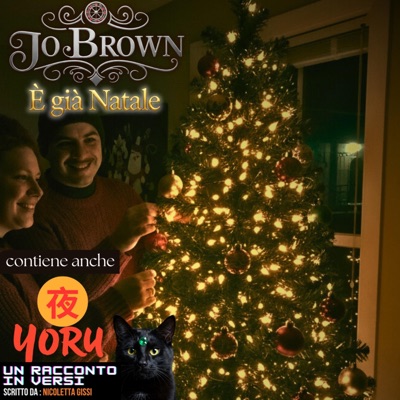 È già Natale/ Yoru (un racconto in versi) - EP