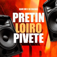 Pretin, Loiro Pivete - Single - Kaue Mc