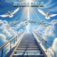 Have Your Rest (feat. Gooney Jib) - Single - Joey K Hito