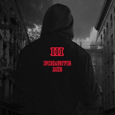 GREY TAPES III: FORGIVE ME
