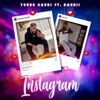 Instagram (feat. Raunii) - Single - Young Saudi