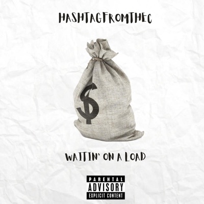 Waitin' On A Load - Single