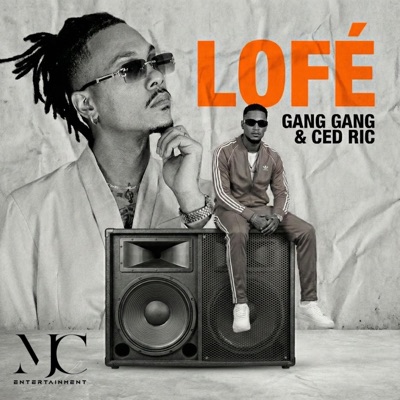 LOFÉ ! (feat. Gang Gang) - Single