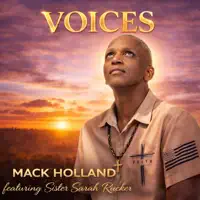Voices — Mack Holland