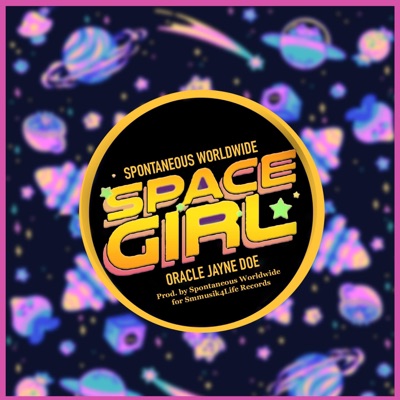 SPACE GIRL (feat. Oracle Jayne Doe) - Single