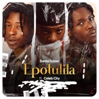 Epotulila (feat. CELEB CITY) - Single - Santa Saizer