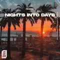 Nights into Days