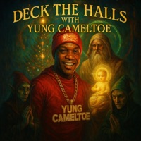 Deck The Halls With Yungcameltoe - Single - Der Witz & yungcameltoe