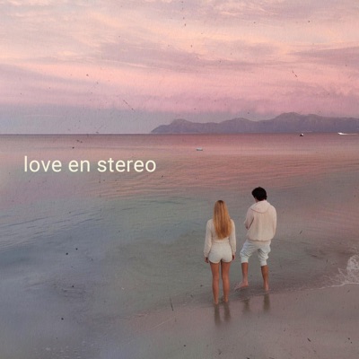love en stereo - Single