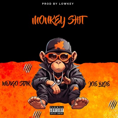 Monkey Shit (feat. Joe Bloe) - Single