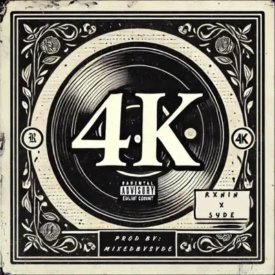Listen to 4K (feat. Side effect) - Single by RXNIN