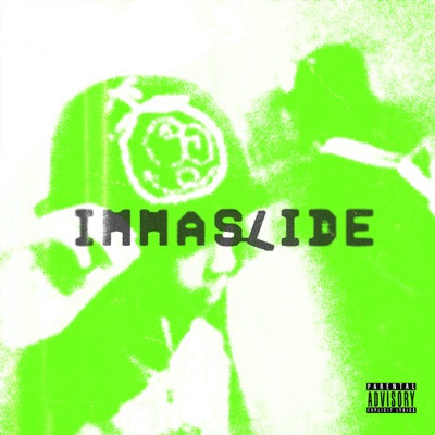 Immaslide (feat. BabyDraco) - Single