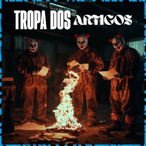 Tropa dos Artigos (feat. Mazinho & MC Biel VL)