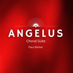 Angelus Choral Suite - EP