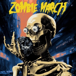 Zombie March (feat. Hammer City) - Single