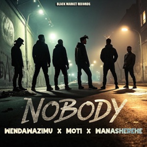 Nobody (feat. Moti & Wanasherehe)