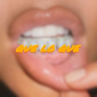 Que Lo Que (feat. SALVY) - Single - L1RU