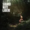 SIAMO NATI LIBERI