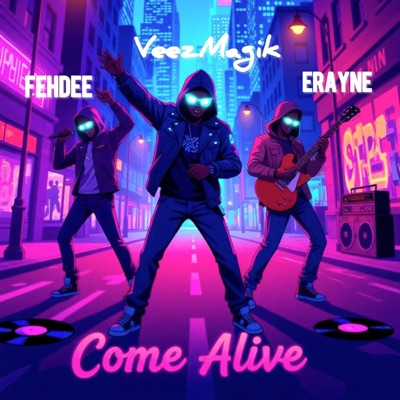 Come Alive (feat. Fehdee) - Single