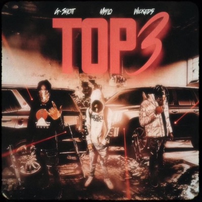 Top 3 (feat. 2xGwopp & Wic5ed) - Single