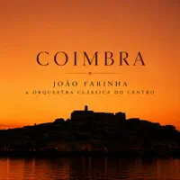 Coimbra — João Farinha & Orquestra Clássica do Centro