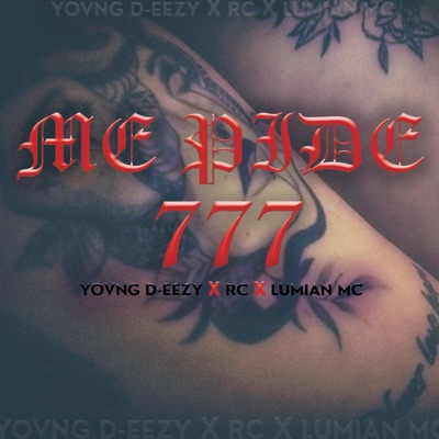 ME PIDE777 (feat. Lumian Mc & Rc) - Single