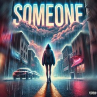 Someone - Single - Drizzy Tae & JAYLON